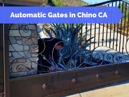 Automatic Gates in Chino CA